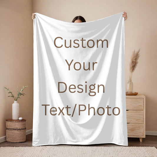 Custom Blanket - Your Own Design